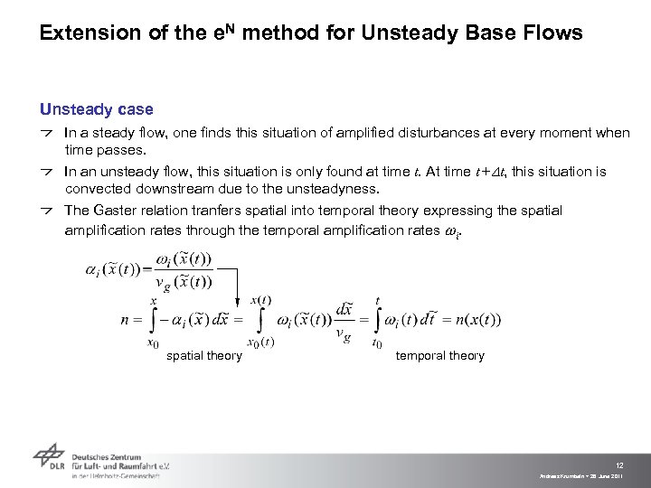 Extension of the e. N method for Unsteady Base Flows Unsteady case In a