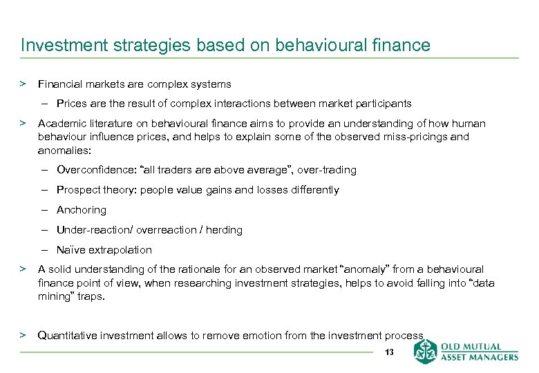 Investment strategies based on behavioural finance > Financial markets are complex systems – Prices