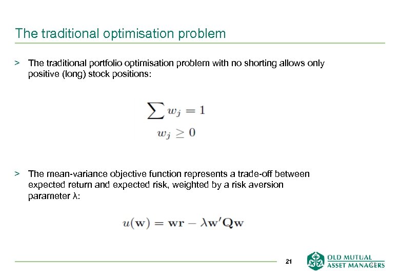 The traditional optimisation problem > The traditional portfolio optimisation problem with no shorting allows