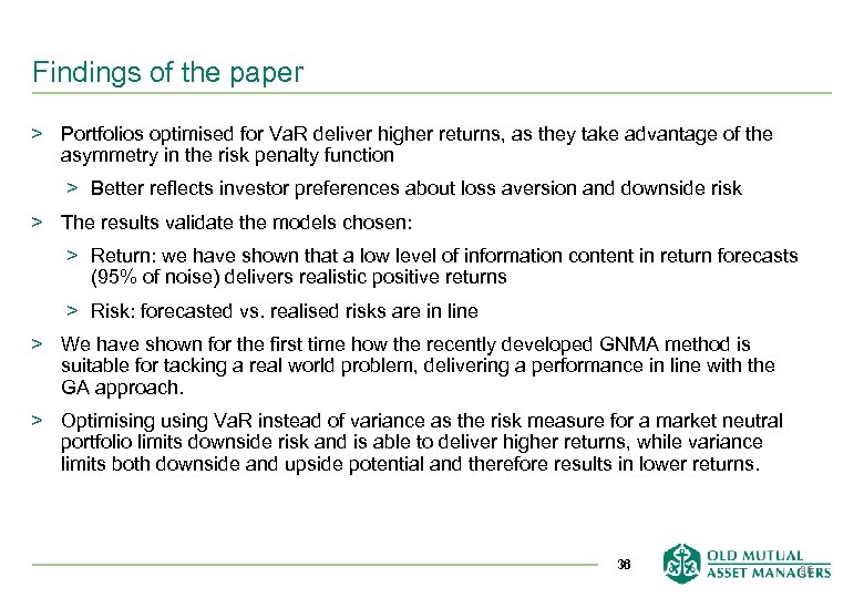 Findings of the paper > Portfolios optimised for Va. R deliver higher returns, as