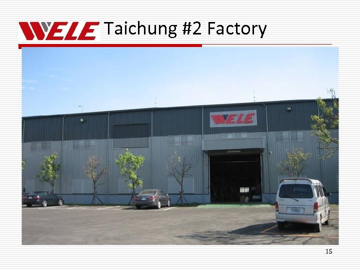 Taichung #2 Factory 15 