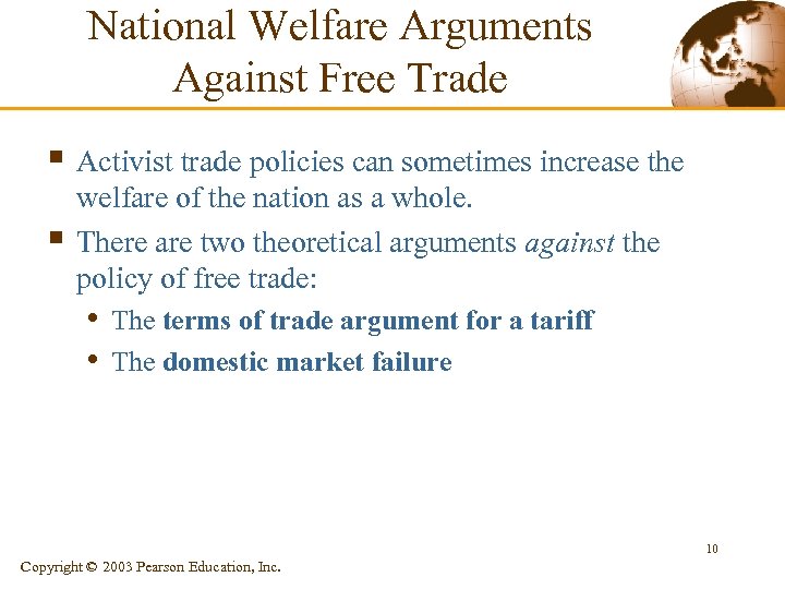 National Welfare Arguments Against Free Trade § Activist trade policies can sometimes increase the
