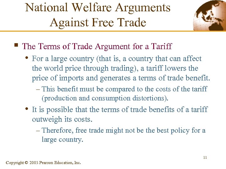 National Welfare Arguments Against Free Trade § The Terms of Trade Argument for a