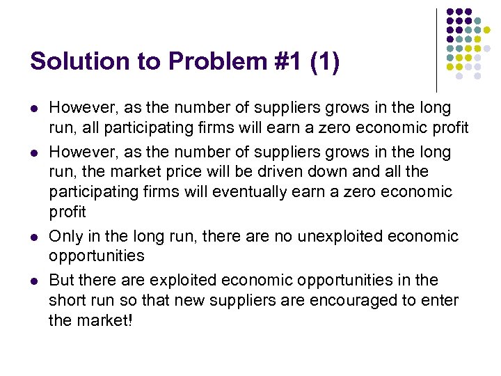 Solution to Problem #1 (1) l l However, as the number of suppliers grows