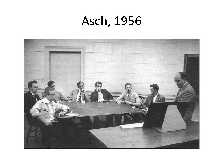 Asch, 1956 