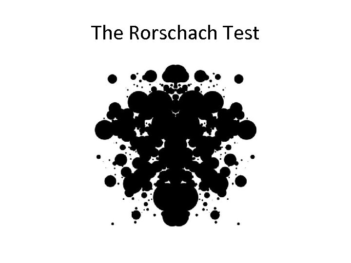 The Rorschach Test 