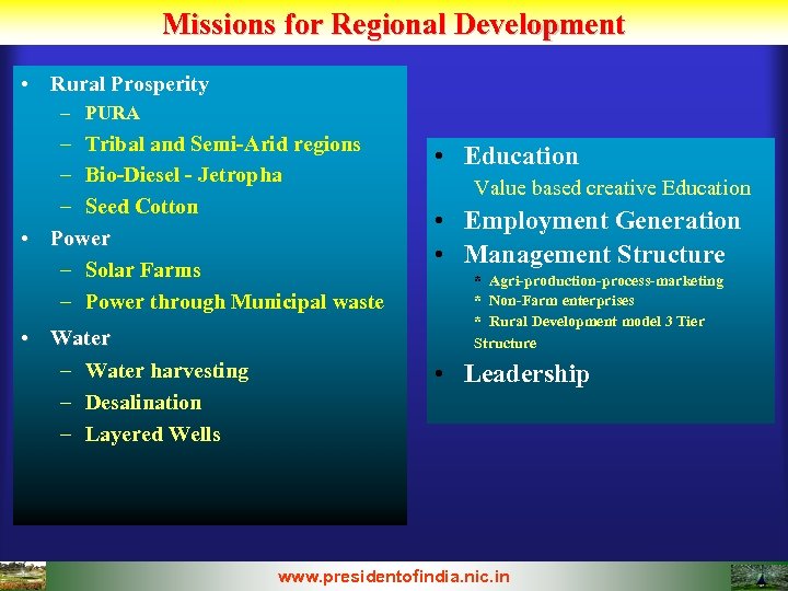Missions for Regional Development • Rural Prosperity – PURA – Tribal and Semi-Arid regions