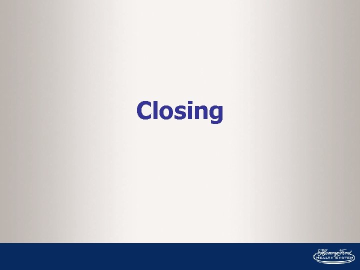 Closing 