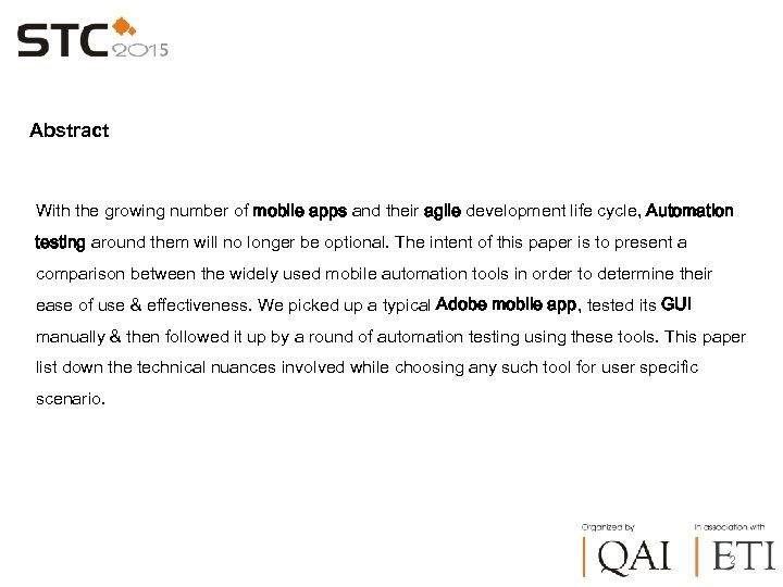 Abstract With the growing number of mobile apps and their agile development life cycle,