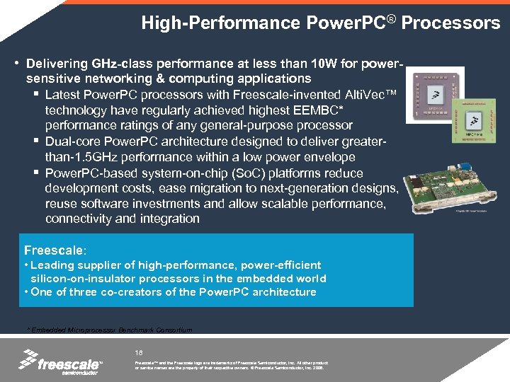 High-Performance Power. PC® Processors • Delivering GHz-class performance at less than 10 W for