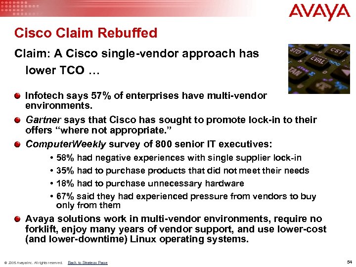 Cisco Claim Rebuffed Claim: A Cisco single-vendor approach has lower TCO … Infotech says