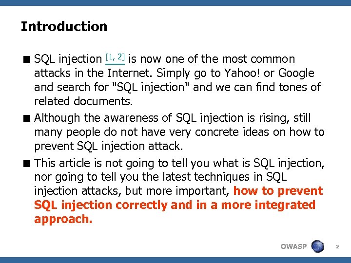 Introduction < SQL injection [1, 2] is now one of the most common attacks