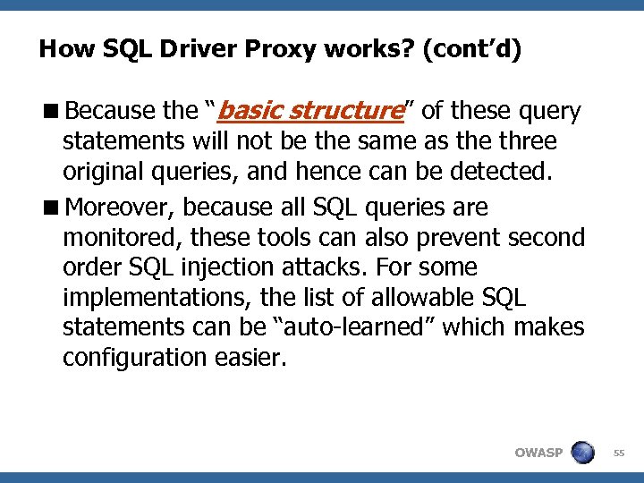 How SQL Driver Proxy works? (cont’d) <Because the “basic structure” of these query statements