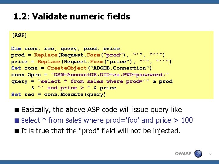 1. 2: Validate numeric fields [ASP] Dim conn, rec, query, prod, price prod =