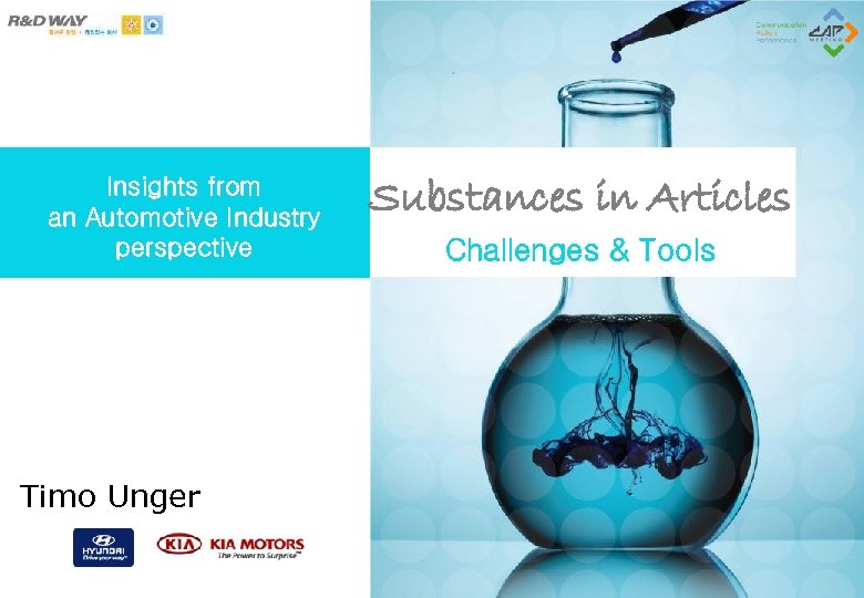 Insights from an Automotive Industry perspective Timo Unger Substances in Articles Challenges & Tools