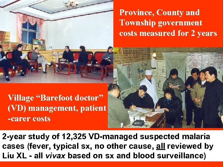 Province, County and Township government costs measured for 2 years Village “Barefoot doctor” (VD)