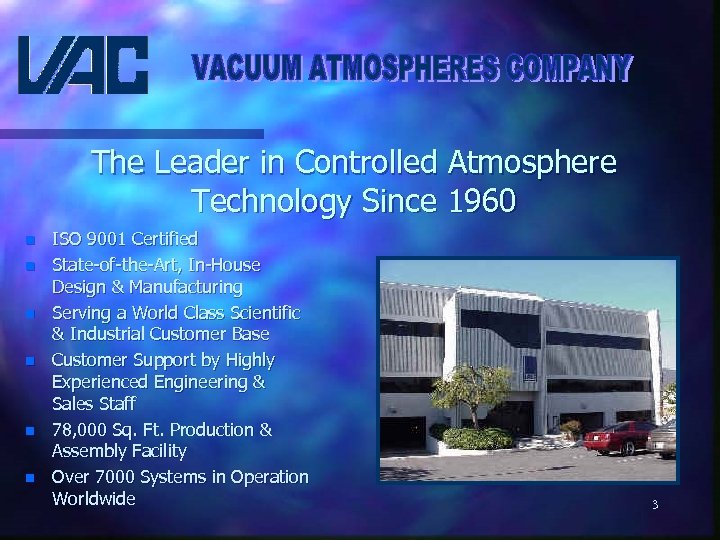 The Leader in Controlled Atmosphere Technology Since 1960 n n n ISO 9001 Certified