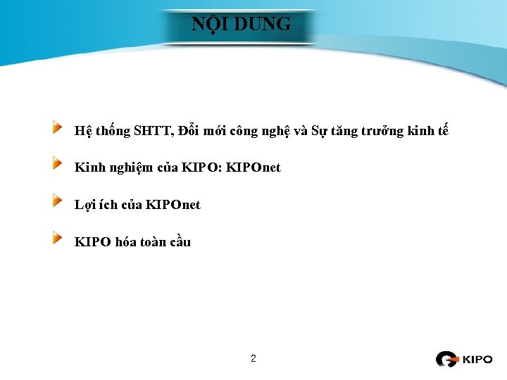 NỘI DUNG Hệ thống SHTT, Đổi mới công nghệ và Sự tăng trưởng kinh