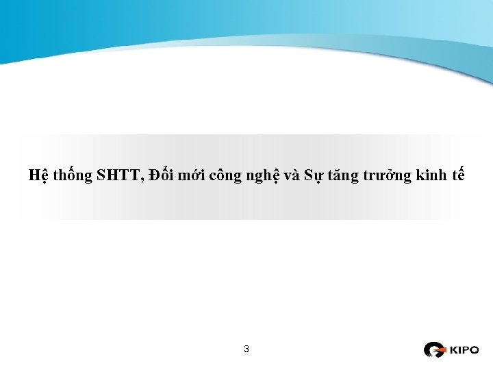 Hệ thống SHTT, Đổi mới công nghệ và Sự tăng trưởng kinh tế 3