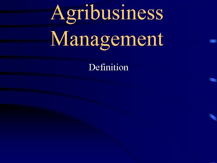 Agribusiness Management Definition 