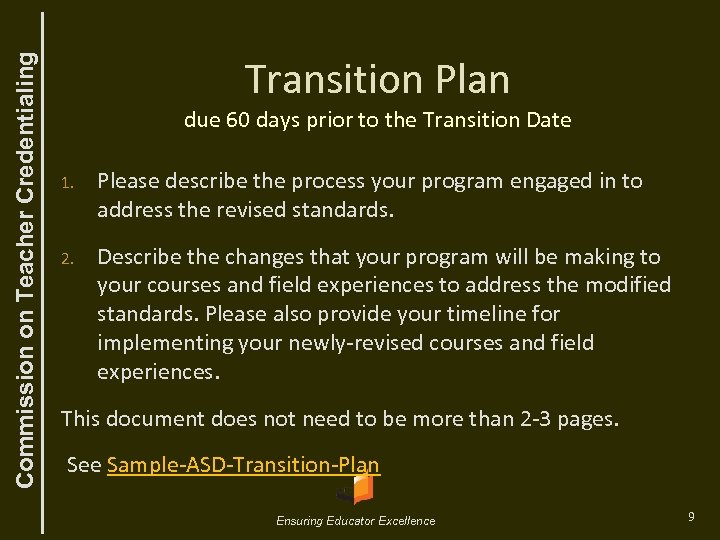 Commission on Teacher Credentialing Transition Plan due 60 days prior to the Transition Date