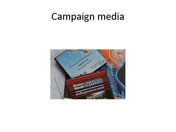 Campaign media 