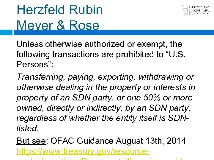 Herzfeld Rubin Meyer & Rose Unless otherwise authorized or exempt, the following transactions are