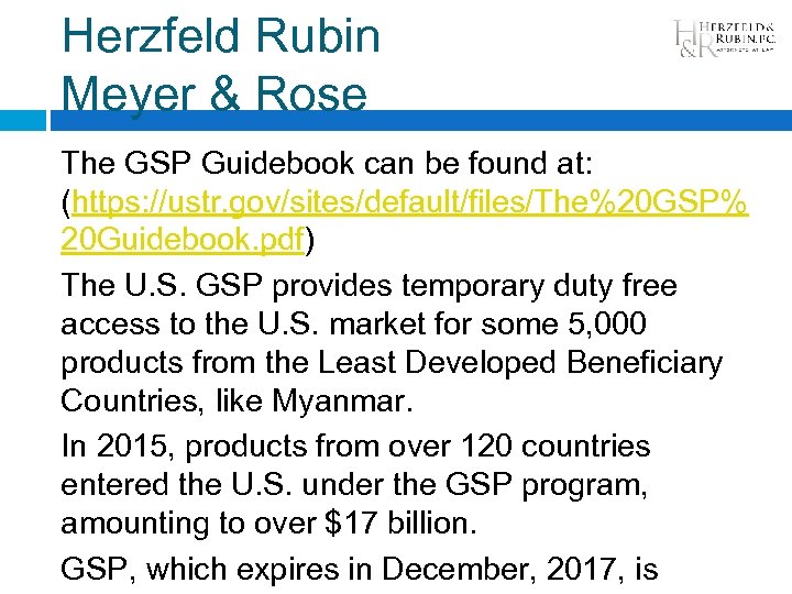 Herzfeld Rubin Meyer & Rose The GSP Guidebook can be found at: (https: //ustr.