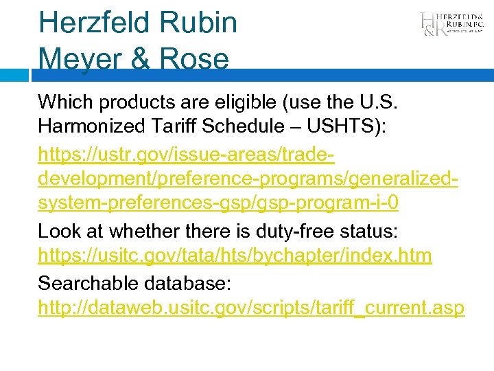 Herzfeld Rubin Meyer & Rose Which products are eligible (use the U. S. Harmonized