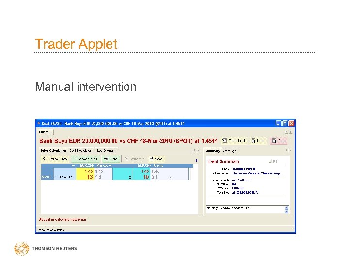 Trader Applet Manual intervention 