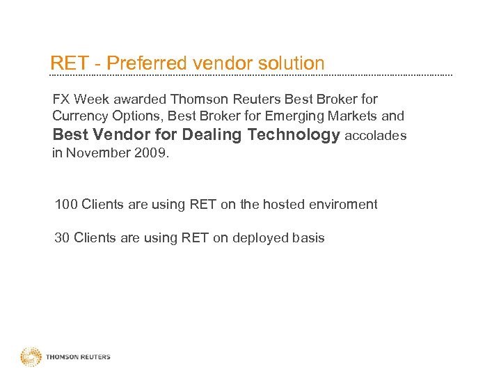RET - Preferred vendor solution FX Week awarded Thomson Reuters Best Broker for Currency