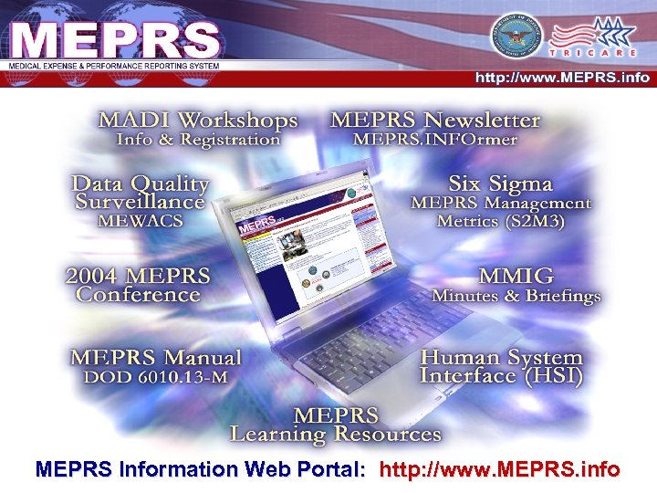 MEPRS Information Web Portal: http: //www. MEPRS. info 