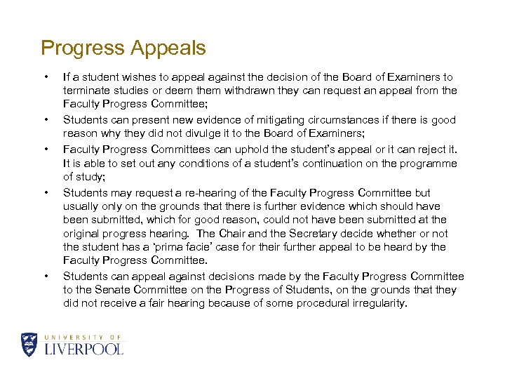 Progress Appeals • • • If a student wishes to appeal against the decision