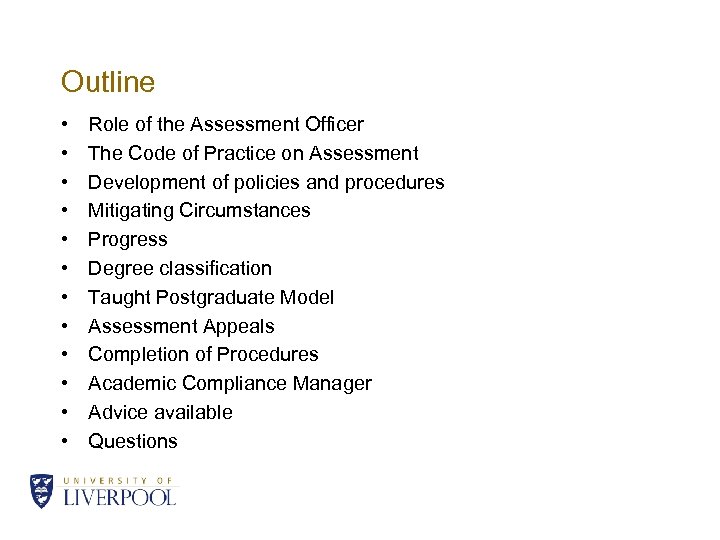 Outline • • • Role of the Assessment Officer The Code of Practice on