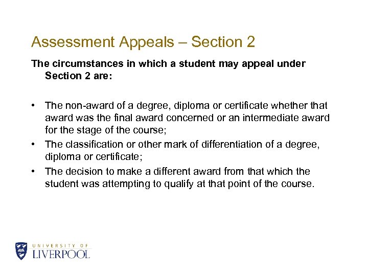 Assessment Appeals – Section 2 The circumstances in which a student may appeal under