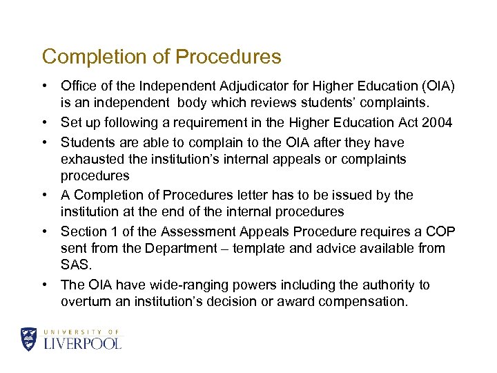 Completion of Procedures • Office of the Independent Adjudicator for Higher Education (OIA) is