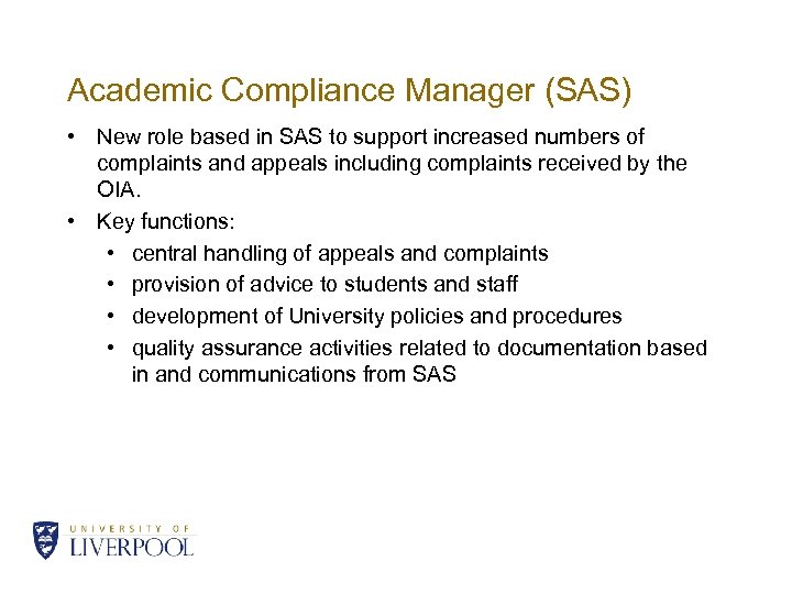 Academic Compliance Manager (SAS) • New role based in SAS to support increased numbers