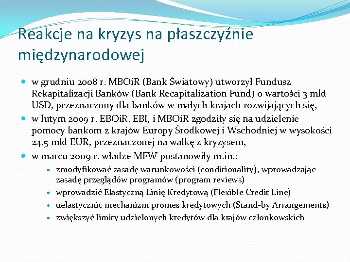Reakcje na kryzys na płaszczyźnie międzynarodowej w grudniu 2008 r. MBOi. R (Bank Światowy)