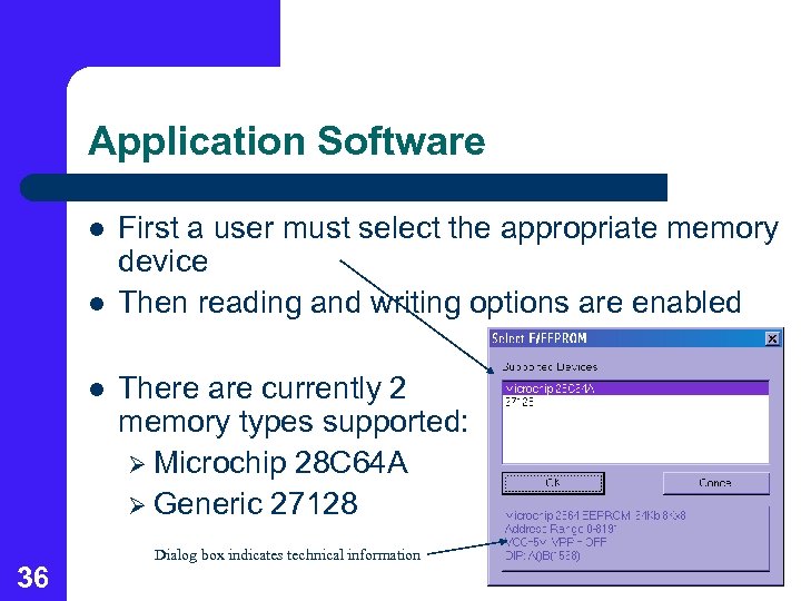 Application Software l l l 36 First a user must select the appropriate memory