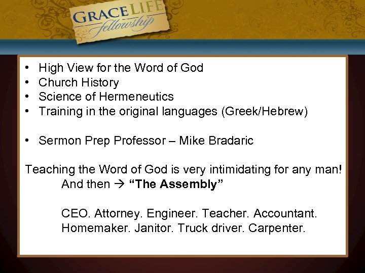  • • High View for the Word of God Church History Science of