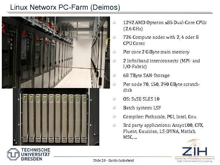 Linux Networx PC-Farm (Deimos) 1292 AMD Opteron x 85 Dual-Core CPUs (2, 6 GHz)