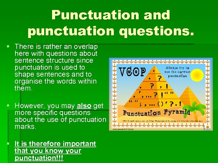 Punctuation and punctuation questions. § There is rather an overlap here with questions about