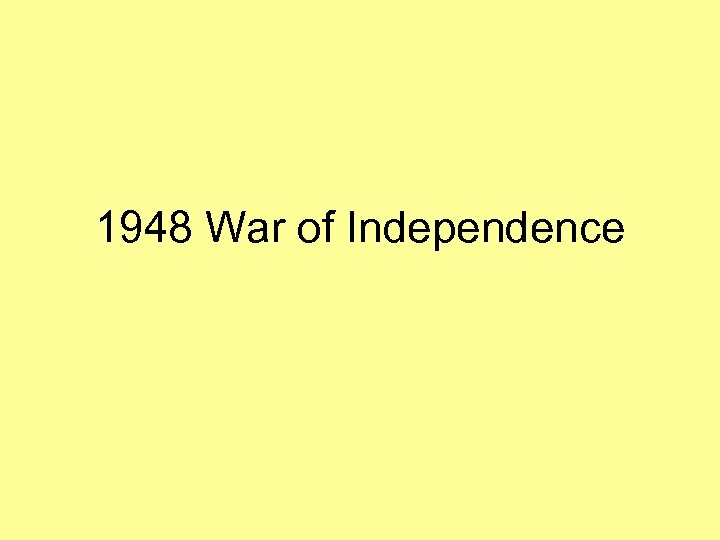 1948 War of Independence 