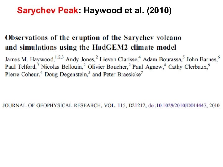 Sarychev Peak: Haywood et al. (2010) 