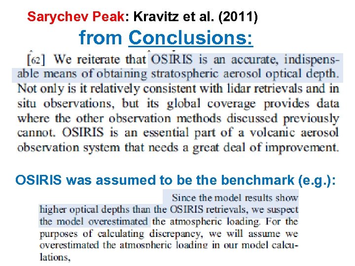 Sarychev Peak: Kravitz et al. (2011) from Conclusions: OSIRIS was assumed to be the