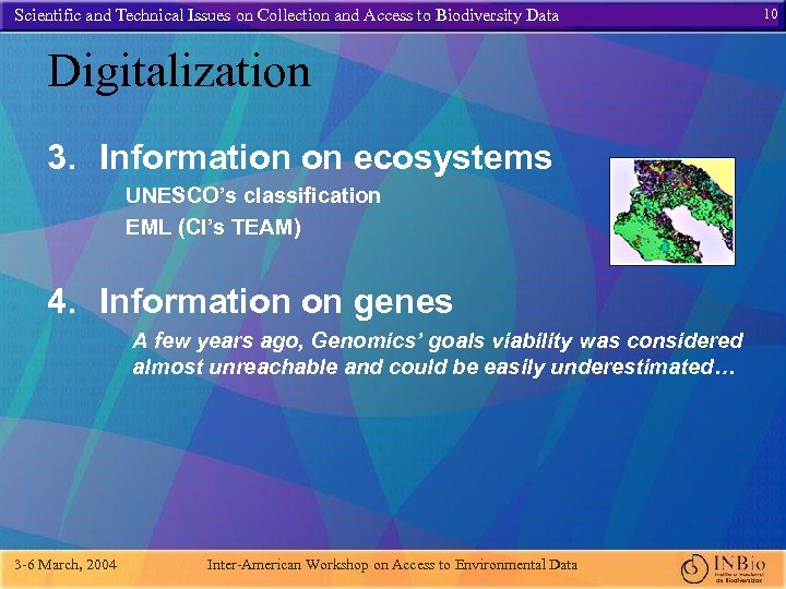 Scientific and Technical Issues on Collection and Access to Biodiversity Data Digitalization 3. Information