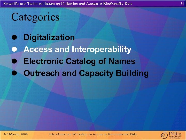 Scientific and Technical Issues on Collection and Access to Biodiversity Data Categories l l