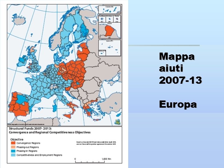 Mappa aiuti 2007 -13 Europa 