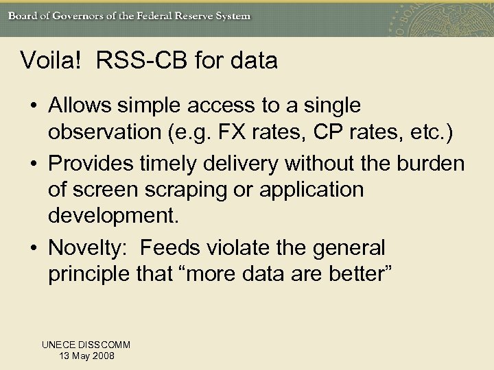 Voila! RSS-CB for data • Allows simple access to a single observation (e. g.