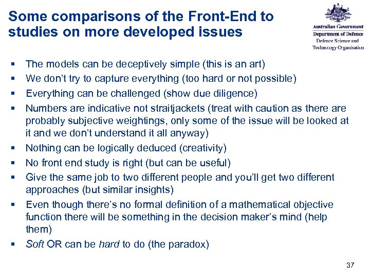 Some comparisons of the Front-End to studies on more developed issues § § §